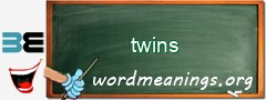 WordMeaning blackboard for twins